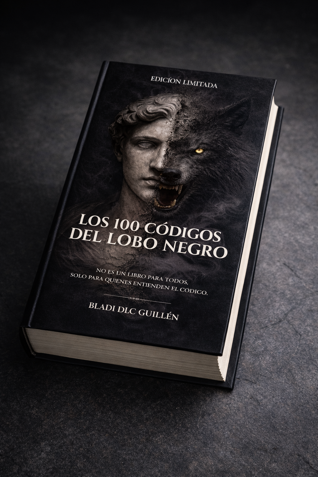 LOS 100 CÓDIGOS DEL LOBO NEGRO - LIBRO DIGITAL EDICIÓN PREMIUM